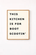 This Kitchen Is For Boot Scootin'